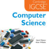 [Sách] Hodder Cambridge IGCSE Computer Science by David Watson , Helen Williams (có kèm đáp án) – Sách giấy gáy xoắn
