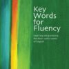 [Sách] Key Words for Fluency Pre-Intermediate. Collocation Practice. Learning and Practising the Most Useful Words of English - Sách giấy gáy xoắn