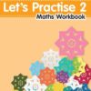[Sách] Let's Practise: Maths Workbook Coursebook 2 by ExcelSoft Technologies Pvt. Ltd. – Sách giấy gáy xoắn
