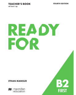 [Sách] Macmillan Exams - Ready for B2 First TEACHER's BOOK (4th Edition 2022) – Sách giấy gáy xoắn