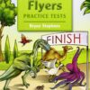 [Sách] Macmillan Exams YLE Flyers Practice Tests Student's Book - Sách giấy gáy xoắn