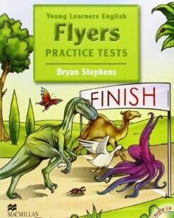 [Sách] Macmillan Exams YLE Flyers Practice Tests Student's Book - Sách giấy gáy xoắn