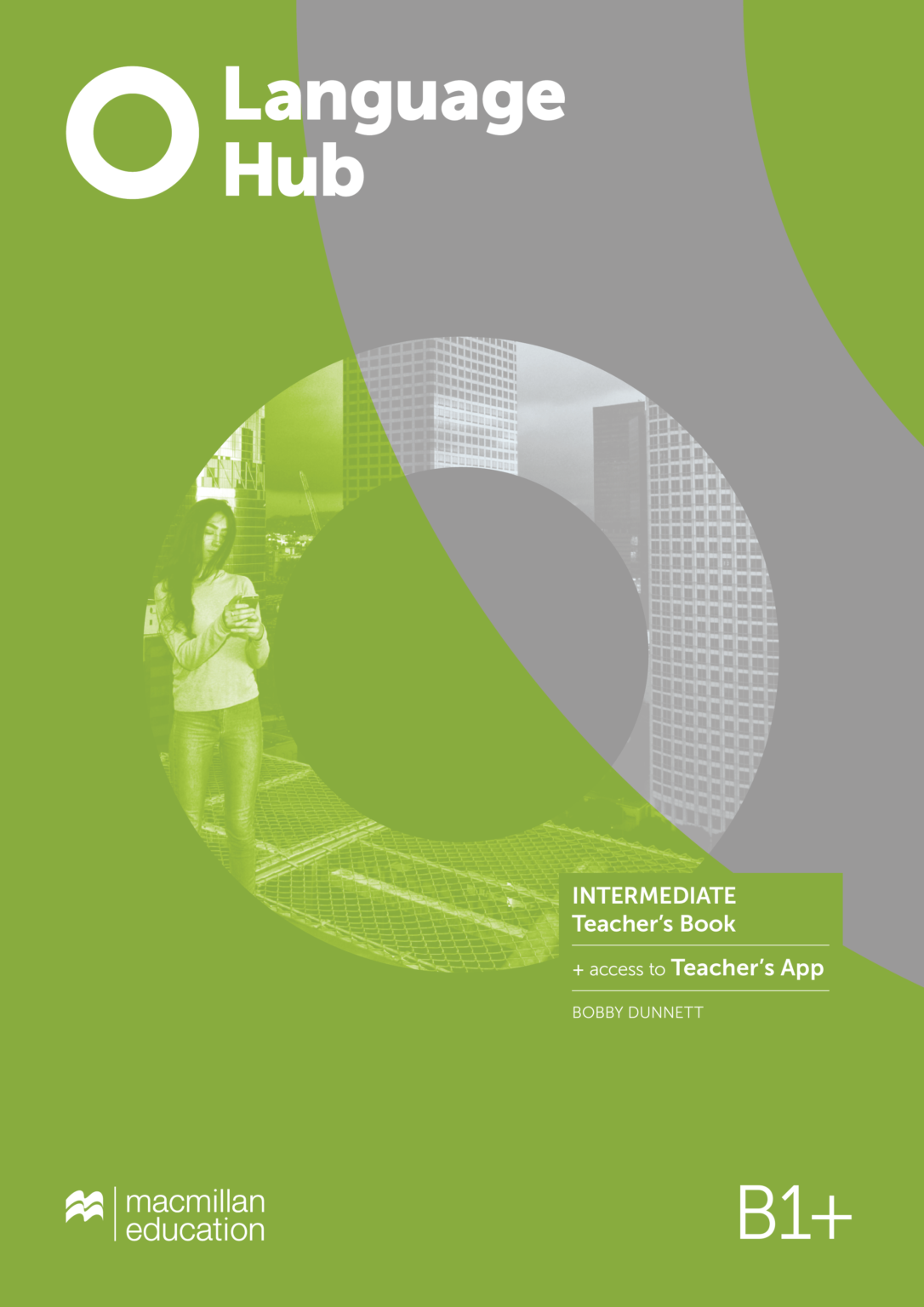 [Sách] Macmillan Language Hub (B1+) Intermediate TEACHER’s BOOK ...