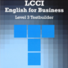 [Sách] Macmillan LCCI English for Business Testbuilders level 3 - Tests that Teach – Sách giấy gáy xoắn