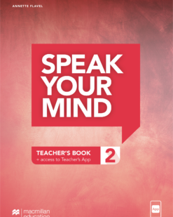 [Sách] Macmillan Speak Your Mind level 2 TEACHER'S BOOK ( American English 2021 ) - Sách giấy gáy xoắn
