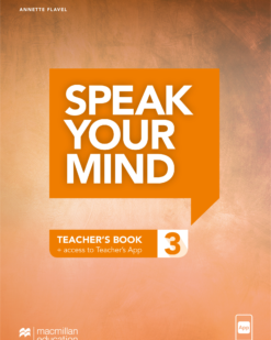 [Sách] Macmillan Speak Your Mind level 3 TEACHER'S BOOK ( American English 2021 ) - Sách giấy gáy xoắn