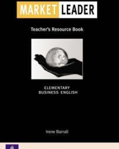 [Sách] Market Leader Elementary Business English Teacher's Resource Book (First Edition) - Sách giấy gáy xoắn