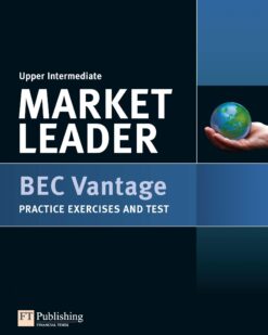 [Sách] Market Leader Upper Intermediate BEC Vantage Practice Exercises and Test - Sách giấy gáy xoắn