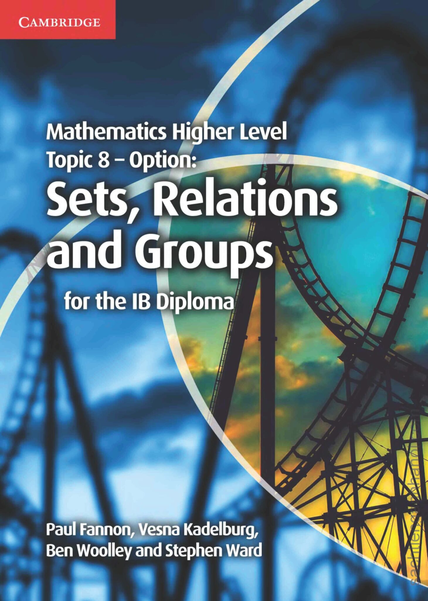 [Sách] Mathematics Higher Level Topic 8 – Option: Sets, Relations and ...