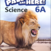 [Sách] My Pals Are Here! Science International Edition 6A Textbook (1st Edition) - Sách giấy gáy xoắn