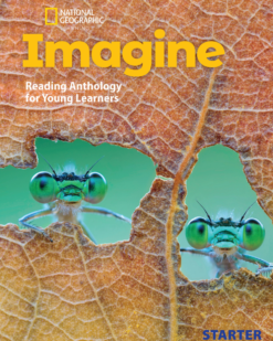 [Sách] National Geographic Imagine Starter Reading Anthology for Young Learners (AME 2022) - Sách giấy gáy xoắn