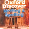 [Sách] Oxford Discover 2nd Edition Level 3 Writing & Spelling (in kèm đáp án) – Sách giấy gáy xoắn