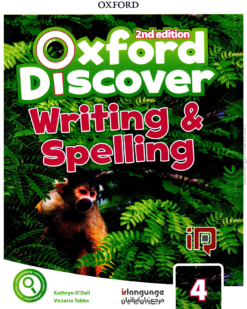 [Sách] Oxford Discover 2nd Edition Level 4 Writing & Spelling (in kèm đáp án) – Sách giấy gáy xoắn