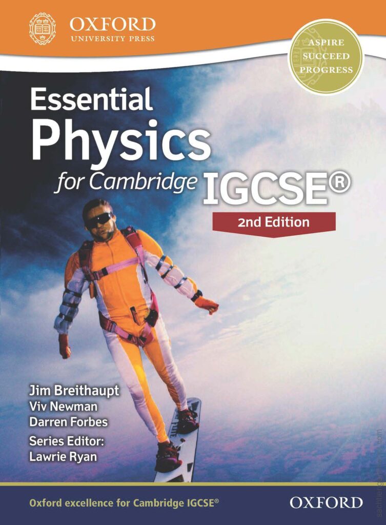 [Sách] Oxford Essential Physics for Cambridge IGCSE and O Level Student ...