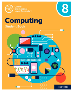 [Sách] Oxford International Lower Secondary Computing Student Book Grade 8 ( 2nd Edition) – Sách giấy gáy xoắn