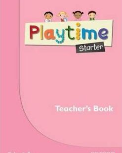 [Sách] Oxford Playtime Starters Teacher's book - Sách giấy gáy xoắn