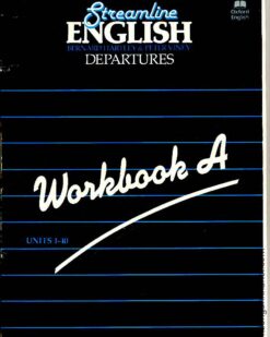 [Sách] Oxford Streamline English Departures Workbook A (bản tiếng Anh 100%) – Sách giấy gáy xoắn