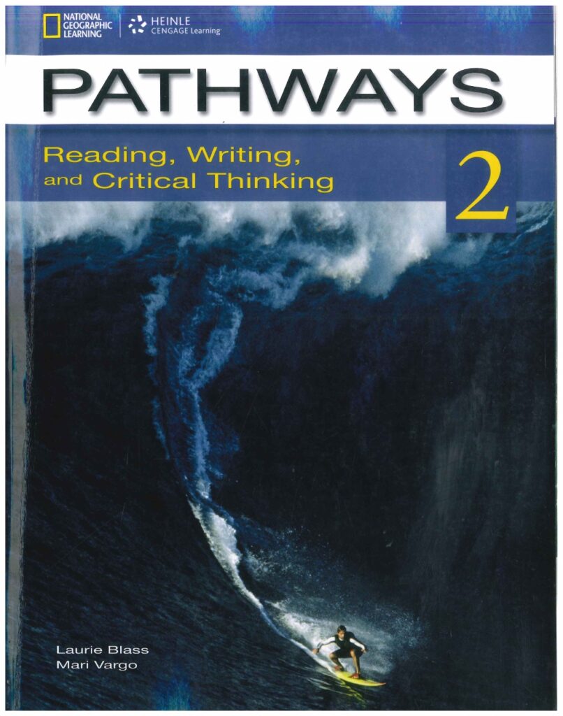 [Sách] Pathways 2: Reading, Writing, and Critical Thinking (1st Edition ...