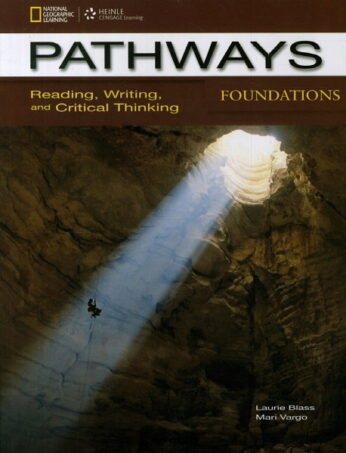 [Sách] Pathways Foundations: Reading, Writing, and Critical Thinking ...