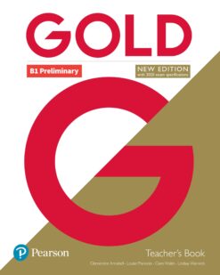 [Sách] Pearson GOLD B1 Preliminary New Edition (2nd Edition) Teacher's Book with 2020 exam specifications - sách giấy gáy xoắn