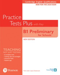 [Sách] Pearson Pearson Practice Tests Plus B1 Preliminary for Schools New Edition for 2020 Exam with Answer key (có kèm đáp án) – Sách giấy gáy xoắn