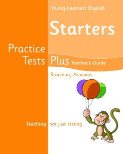 [Sách] Pearson Practice Tests Plus YLE Starters Teacher's Guide ( 1st edition - PHIÊN BẢN CŨ) - Sách giấy gáy xoắn
