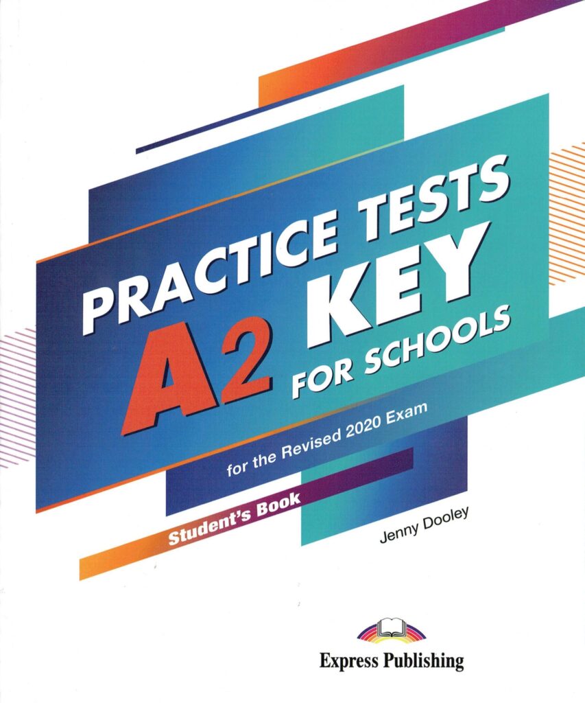 [Sách] Practice Tests A2 Key For Schools For The Revised 2020 Exam ...