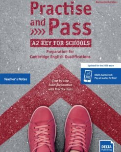 [Sách] Practise and Pass - A2 Key for Schools (Revised 2020 Exam) Preparation for Cambridge English Qualifications Teacher's Notes – Sách giấy gáy...