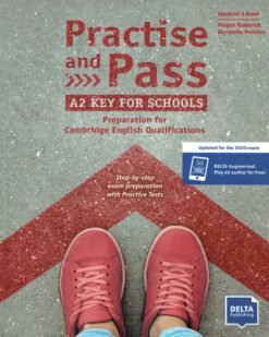 [Sách] Practise and Pass - A2 Key for Schools (Revised 2020 Exam) Preparation for Cambridge English Qualifications Student's Book – Sách giấy gáy xoắn