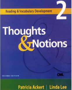 [Sách] Reading and Vocabulary Development 2 : Thoughts & Notions (Second Edition 2005) - Sách giấy gáy xoắn