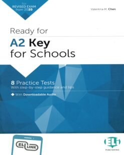 [Sách] Ready for A2 Key for School 8 Practice Tests ( for Revised Exam from 2020) with answers – Sách giấy gáy xoắn