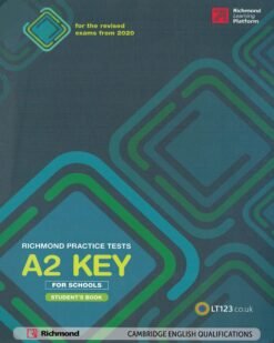 [Sách] Richmond Practice Tests A2 Key for School (Exam from 2020) Student's Book without answers – Sách giấy gáy xoắn