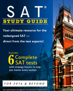 [Sách] SAT Study Guide: For 2016 and Beyond: Your ultimate resource for the redesigned SAT direct from the test experts! – Sách giấy gáy xoắn