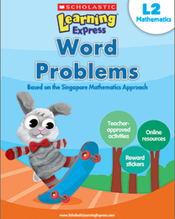 [Sách] Scholastic Learning Express Level 2 Word Problems (Subtitle: Based on Singapore Mathematics Approach) – Sách giấy gáy xoắn