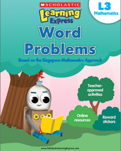 [Sách] Scholastic Learning Express Level 3 Word Problems (Subtitle: Based on Singapore Mathematics Approach) – Sách giấy gáy xoắn
