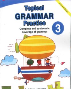 [Sách] Scholastic Topical Grammar Practice 3 Complete and Systematic coverage of Grammar - Sách giấy gáy xoắn