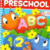 [Sách] School Zone - Big Preschool Workbook - Ages 3 to 5, Colors, Shapes, Numbers 1-10, Early Math, Alphabet, Pre-Writing, Phonics, Following...