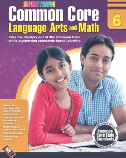 [Sách] Spectrum Grade 6 - COMMON CORE Language Ars and Math (có kèm đáp án) – Sách giấy gáy xoắn