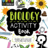 [Sách] STEM Starters for Kids Biology Activity Book Packed with Activities and Biology Facts - Sách giấy gáy xoắn