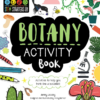 [Sách] STEM Starters for Kids Botany Activity Book Packed with Activities and Botany Facts! - Sách giấy gáy xoắn