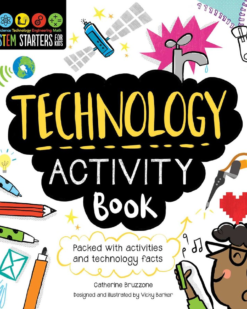 [Sách] STEM Starters for Kids Technology Activity Book Packed with Activities and Technology Facts - Sách giấy gáy xoắn