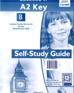 [Sách] Succeed in A2 Key - 8 Practice Tests for the Revised Exam from 2020 : Self-Study GUIDE - Sách giấy gáy xoắn