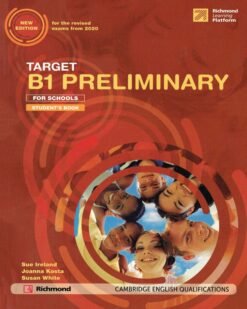 [Sách] Target B1 Preliminary for Schools Student's Book (for the revised exams from 2020) – Sách giấy gáy xoắn