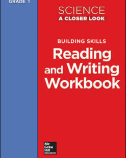 [Sách] Tennessee Science: A Closer Look Grade 1 - Reading and Writing in Science Workbook – Sách giấy gáy xoắn