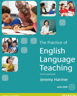 [Sách] The Practice of English Language Teaching (fifth Edition 2015) by Jeremy Harmer - Sách giấy gáy xoắn