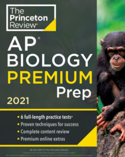[Sách] The Princeton Review – AP Biology Premium Prep 2021 Edition 6 Full-length Practice Tests – Sách giấy gáy xoắn