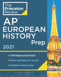 [Sách] The Princeton Review – AP European History Prep 2021 Edition 3 Full-length Practice Tests – Sách giấy gáy xoắn