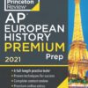 [Sách] The Princeton Review – AP European History Prep 2021 Edition 6 Full-length Practice Tests – Sách giấy gáy xoắn