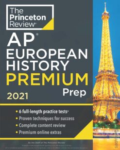 [Sách] The Princeton Review – AP European History Prep 2021 Edition 6 Full-length Practice Tests – Sách giấy gáy xoắn