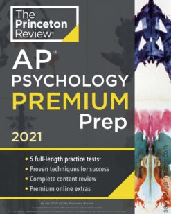[Sách] The Princeton Review - AP Psychology Premium Prep 2021 Edition 5 Full-length Practice Tests – Sách giấy gáy xoắn